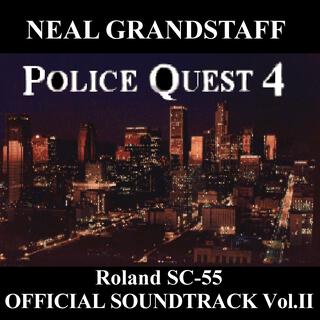 Police Quest 4: Open Season: Roland SC-55 version, Vol. 2 (Original Game Soundtrack)