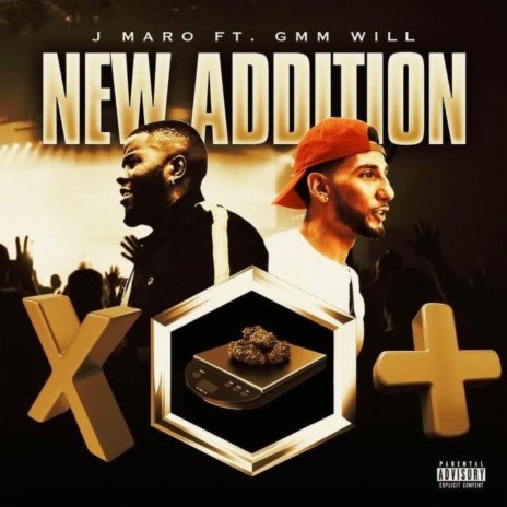NEW ADDITION (Radio Edit) ft. GMM WILL
