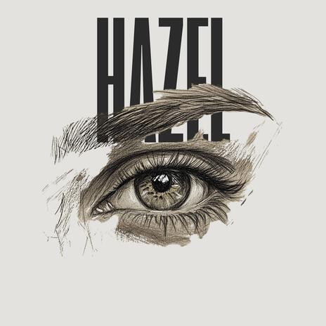 Hazel | Boomplay Music