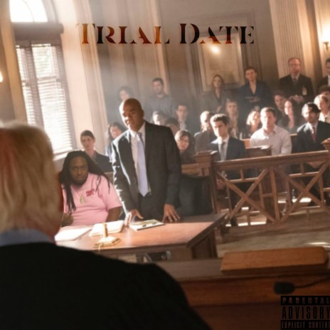 Trial Date | Boomplay Music