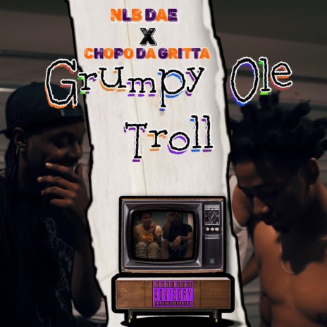 Grumpy Ole Troll ft. Chopo Da Gritta | Boomplay Music