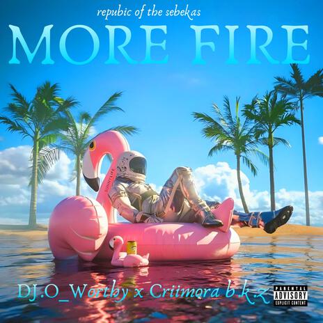 MORE FIRE ft. Criimora b.k.z | Boomplay Music