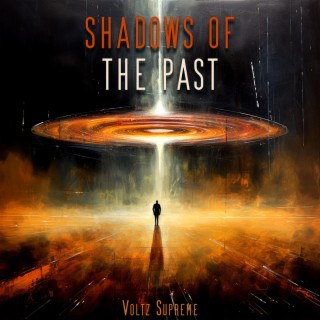 Shadows Of The Past (Original Motion Picture Soundtrack)