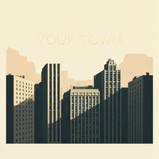 Your Town