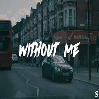 Without Me