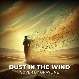 Dust in the Wind