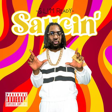 Saucin' | Boomplay Music