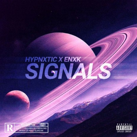 Signals ft. ENXK | Boomplay Music