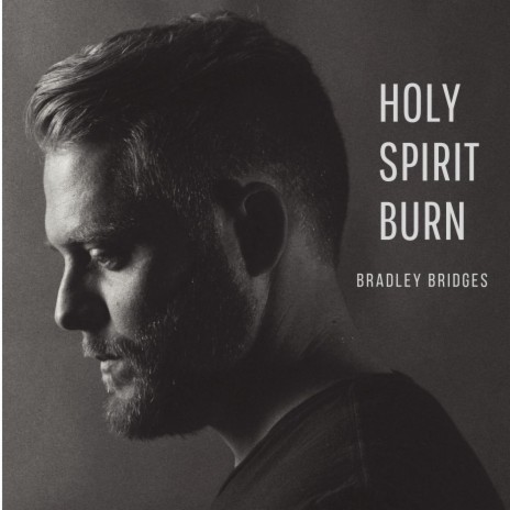 Holy Spirit Burn | Boomplay Music