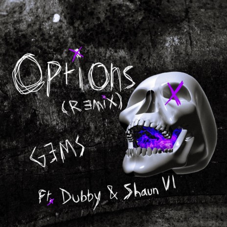 Options (Remix) ft. DubbyGotBars & Shaun VI