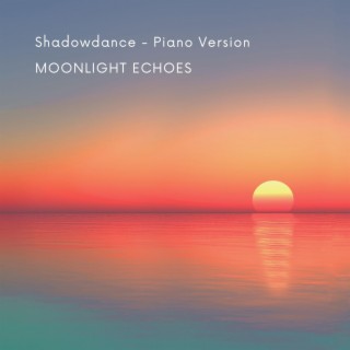 Shadowdance (Piano Version)