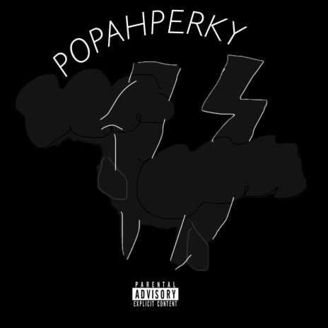 POPAHPERKY | Boomplay Music