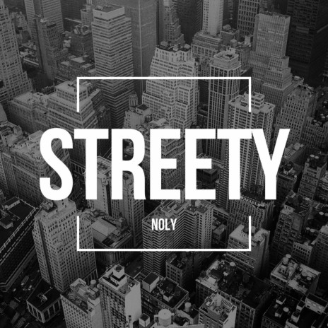 Streety | Boomplay Music