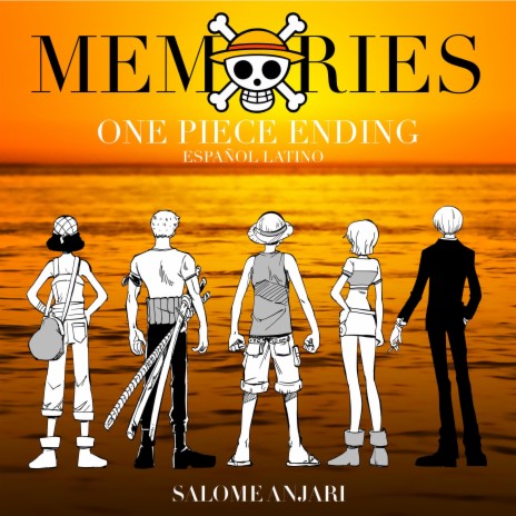 Memories (One Piece Ending 1 Español Latino)