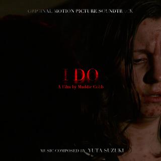 I Do (Original Motion Picture Soundtrack)