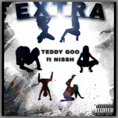 EXTRA ft. Teddy Goo | Boomplay Music