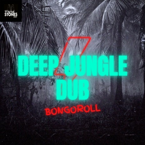 Deep Jungle Dub | Boomplay Music