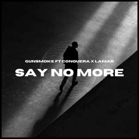 Saynomore ft. Conquera & La Mar | Boomplay Music