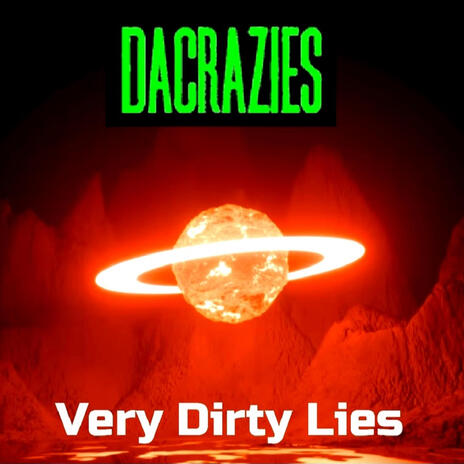 Very Dirty Lies | Boomplay Music