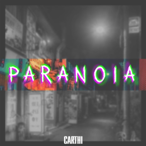 Paranoia | Boomplay Music