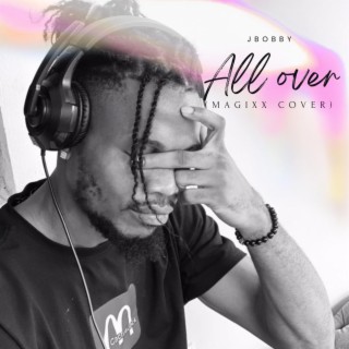 All over (Magixx Cover)
