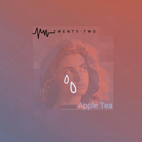 Apple Tea ft. Sylvan M. | Boomplay Music