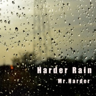 Harder Rain