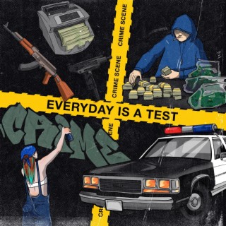 Everyday is a test lyrics | Boomplay Music