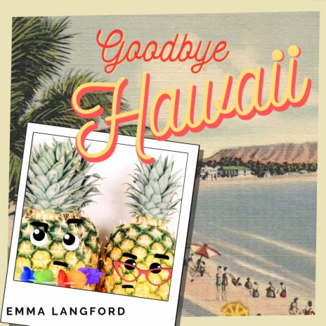 Goodbye Hawaii