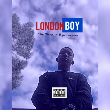 London Boy ft. Egerton Jay
