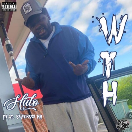 WTH (What The Hell) ft. Swervo MJ | Boomplay Music