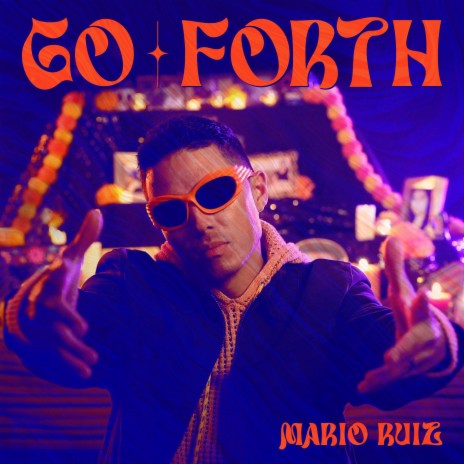Go Forth | Boomplay Music