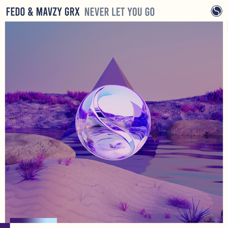 Never Let You Go ft. mavzy grx | Boomplay Music