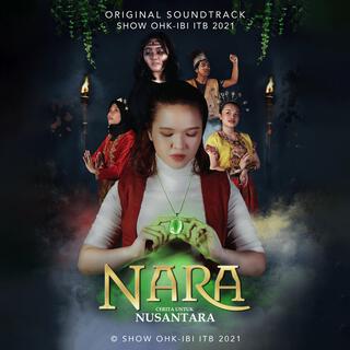 Nara: Cerita Untuk Nusantara (Original Show Soundtrack)