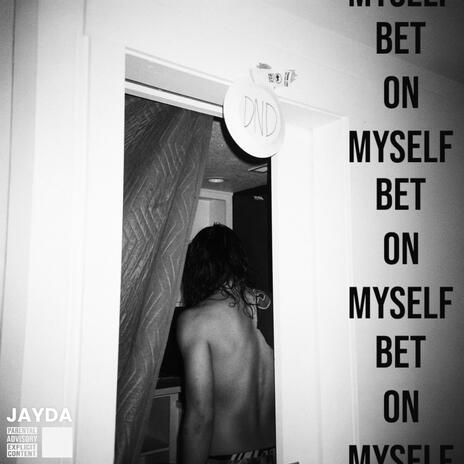 Bet on Myself | Boomplay Music