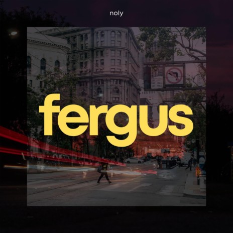 Fergus | Boomplay Music