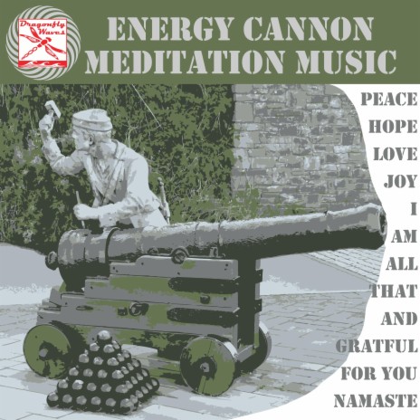 Energy Cannon Meditation Music | Boomplay Music