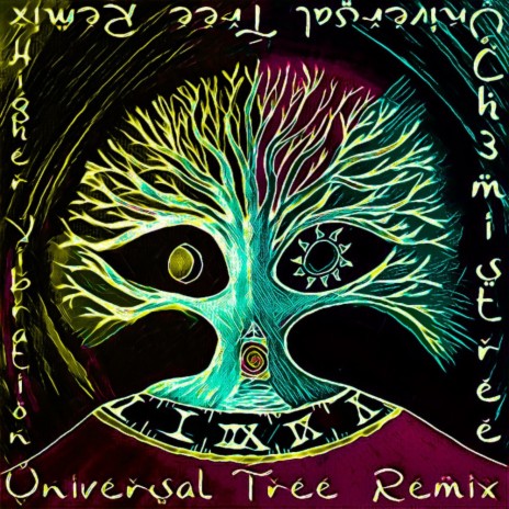 Universal Tree (Ch3mistree Remix) ft. Ch3mistree | Boomplay Music
