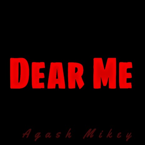 DEAR ME | Boomplay Music
