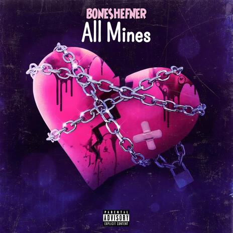 All Mines | Boomplay Music