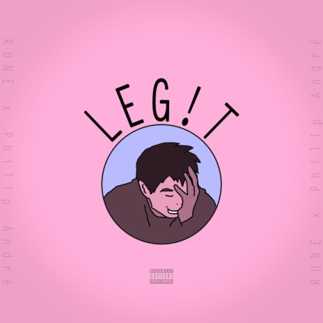 LEG!T ft. Philip andre | Boomplay Music