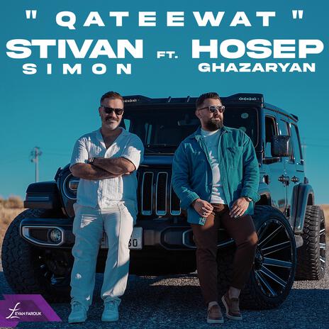 Qateewat ft. Stivan Simon | Boomplay Music