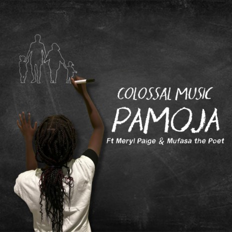 PAMOJA ft. Meryl Paige & Mufasa Poet | Boomplay Music