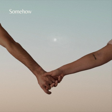 Somehow | Boomplay Music