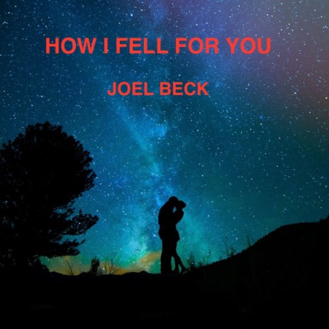 HOW I FELL FOR YOU | Boomplay Music