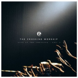 The Crossing Worship