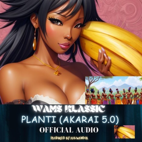 Planti (Le Plantain) AkARAI | Boomplay Music