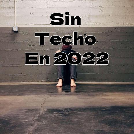 Sin Techo En 2022 | Boomplay Music