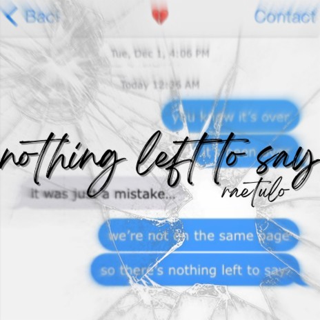 nothing left to say | Boomplay Music