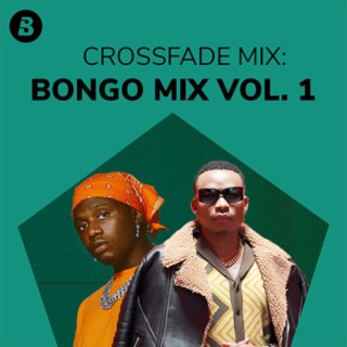 Crossfade Mix: Bongo Mix Vol. 1